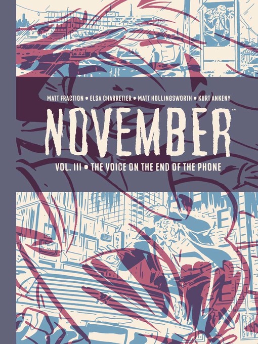 Title details for November (2019), Volume 3 by Matt Fraction - Available